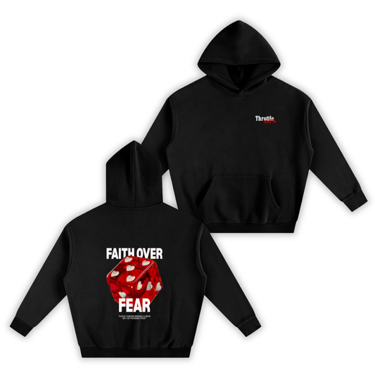 Faith Over Fear Hoodie