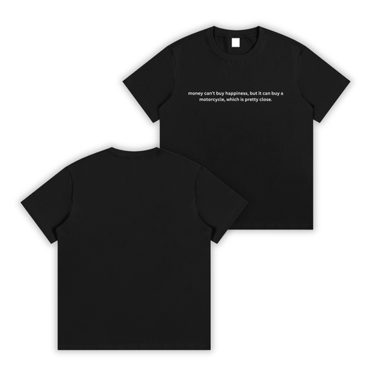 Money Cant Buy Happiness Tee