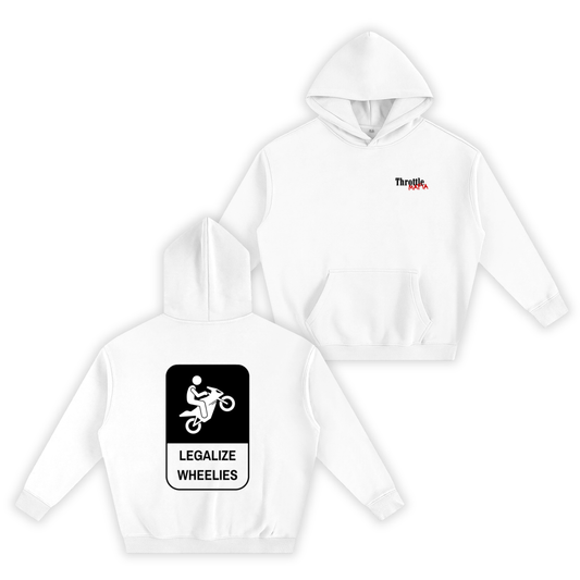 Legalize Wheelies Hoodie